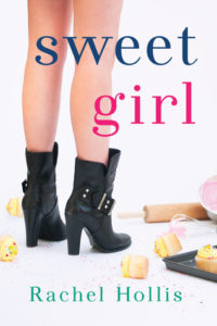 Rachel Hollis Books #6: Sweet Girl (2015)