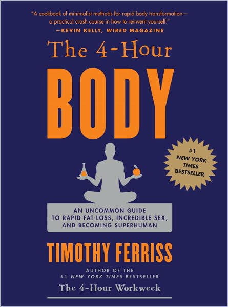 Tim Ferriss Books #2: The 4-Hour Body (2010)