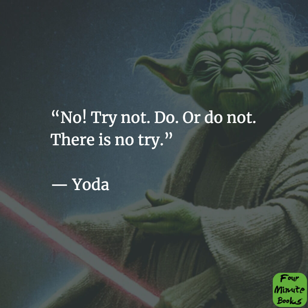The 30 Best & Most Popular Yoda Quotes - Four Minute Books