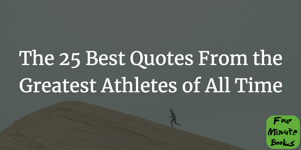 The 25 Most Famous Quotes From the Greatest Athletes of All Time Cover