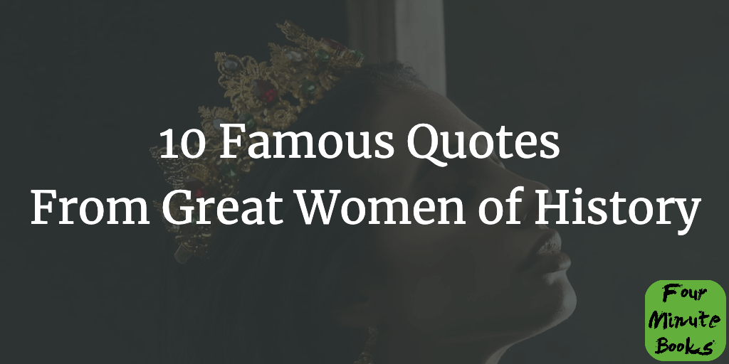 10 Great Quotes From Famous Women of History Cover