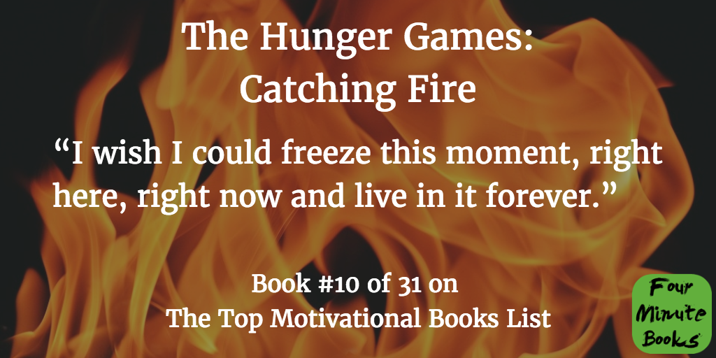 Top Motivational Books Quote 10 - The Hunger Games: Catching Fire