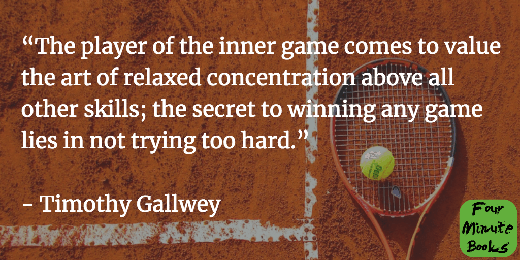 The Inner Game Of Tennis Summary