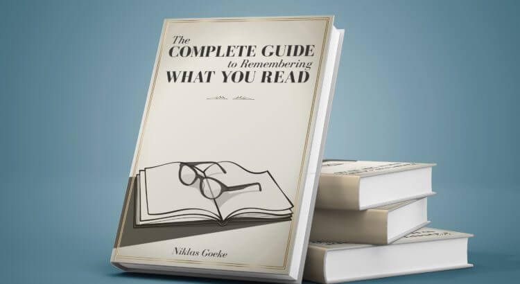 The Complete Guide to Remember What You Read