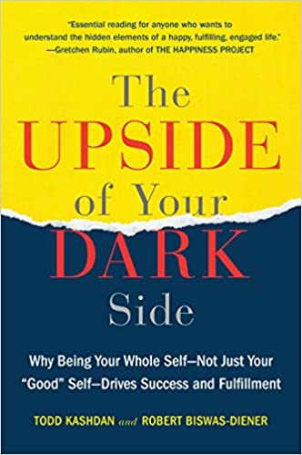 The Upside of Your Dark Side Book Cover