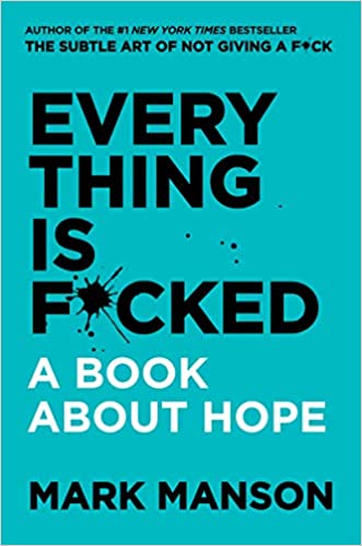 Everything is F*cked Book Cover