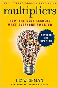 Best Books on Leadership #22: Multipliers