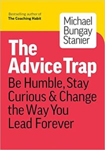 Best Books on Leadership #26: The Advice Trap
