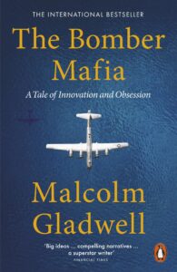 Malcom Gladwell Books The Bomber Mafia