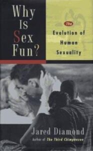 Best Books About Human Sexuality #14: Why Is Sex Fun?