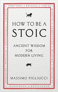 Best Books About Philosophy #12: How to Be a Stoic