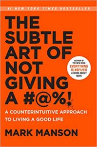 Books of Philosophy #34: The Subtle Art of Not Giving a F*ck