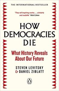 The Most Interesting History Books #41: How Democracies DIe