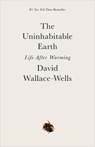 The Most Interesting History Books #49: The Uninhabitable Earth