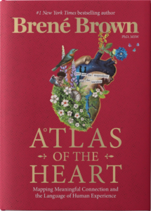 Brene Brown Books by Popularity: Atlas of the Heart (2021)