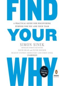 Simon Sinek Books 4: Find Your Why (2017)