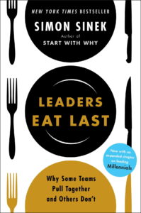 Simon Sinek Books 2: Leaders Eat Last (2014)
