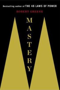 Robert Greene Books #5: Mastery (2012)