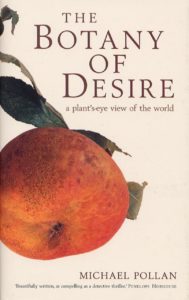 Michael Pollan Books #3: The Botany of Desire (2001)