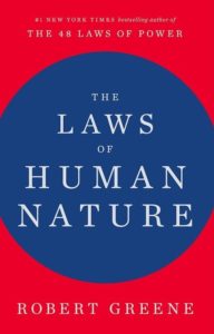 Robert Greene Books #6: The Laws of Human Nature (2018)
