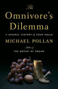 Michael Pollan Books #4: The Omnivore's Dilemma (2006) 