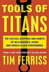 Tim Ferriss Books #4: Tools of Titans (2016)