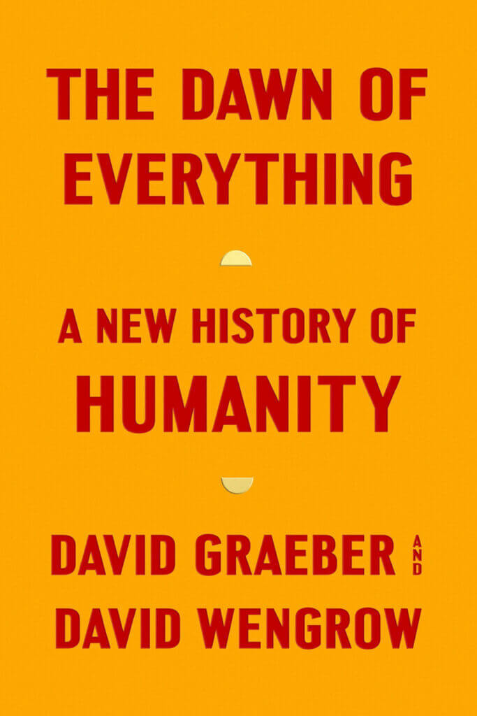 Best History Books #3: The Dawn of Everything