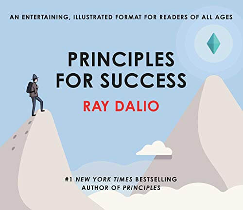 Ray Dalio Books #4: Principles for Success