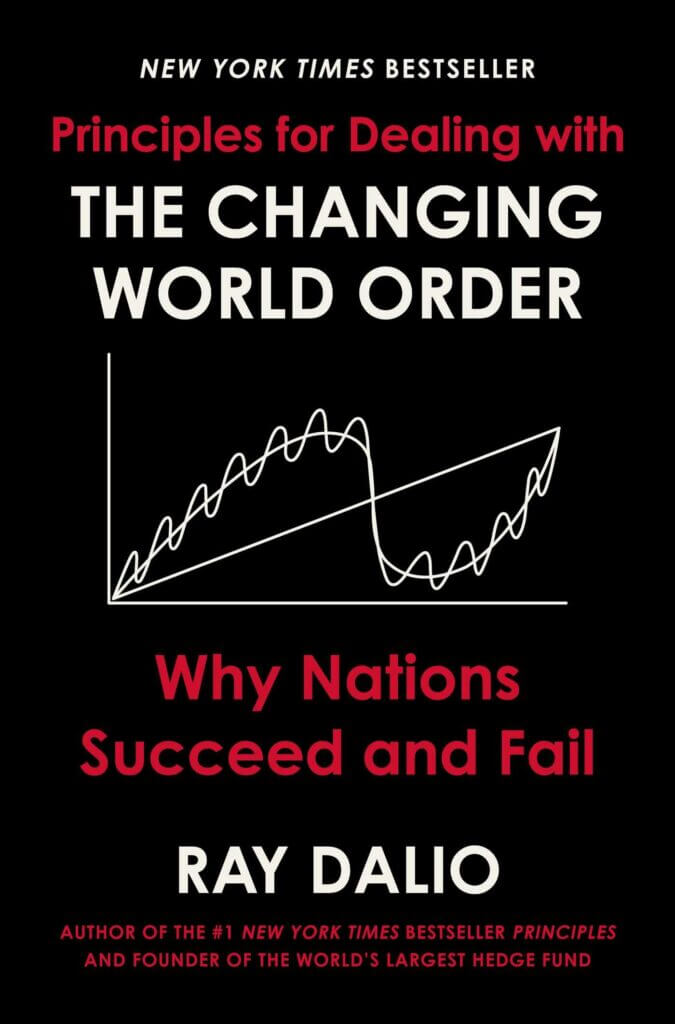 Ray Dalio Books #5: Principles for Dealing with the Changing World Order