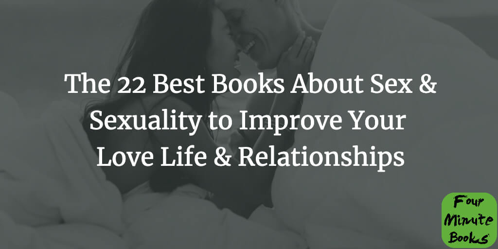 The 22 Best Books About Sex & Sexuality to Improve Your Love Life & Relationships Cover
