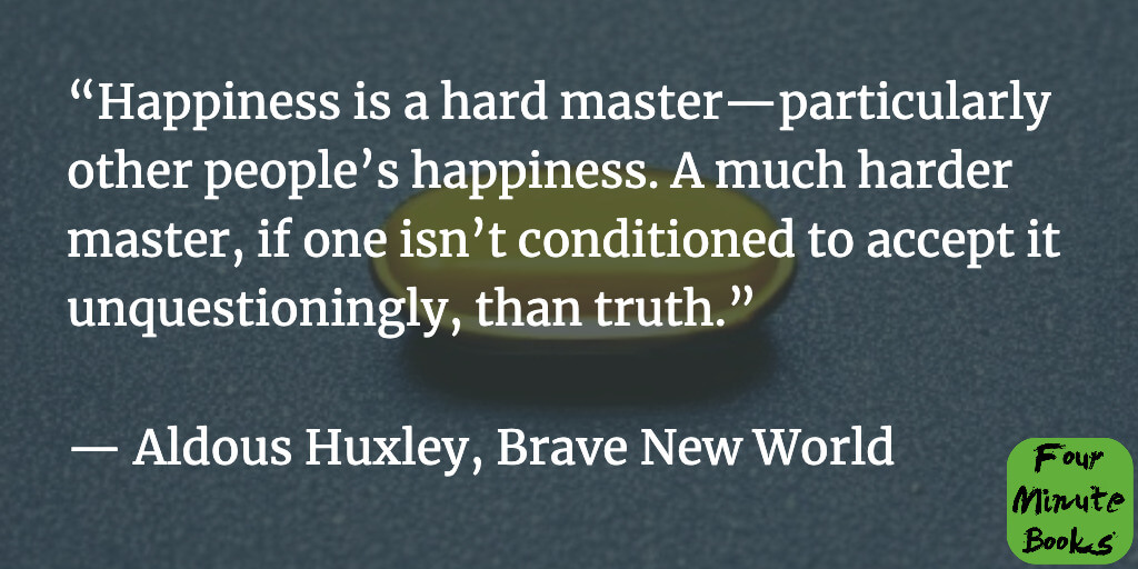 Brave New World Quotes #10