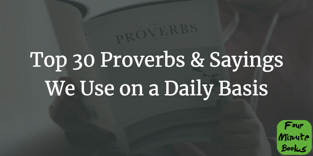 Top 30 Famous Proverbs & Famous Sayings We Use Every Day Cover