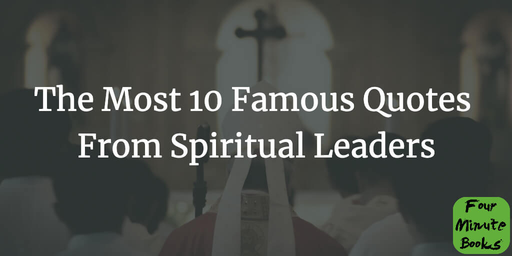 The 10 Most Famous Quotes From Religious & Spiritual Leaders Cover